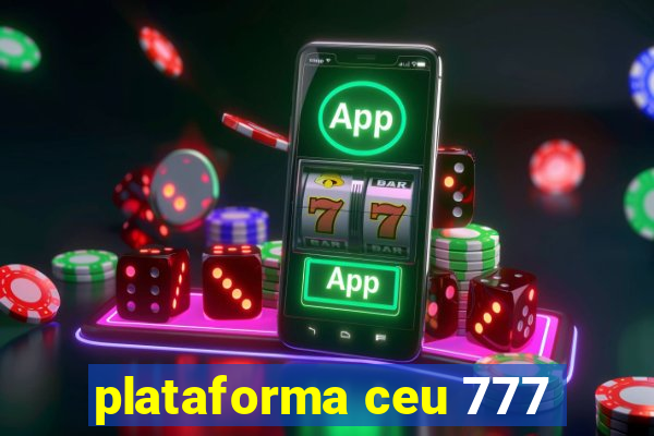 plataforma ceu 777